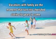 Quotes On Family Vacation Quotes On Family Vacation
