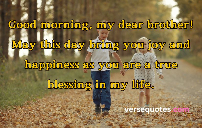 Good Morning Quotes for Brother