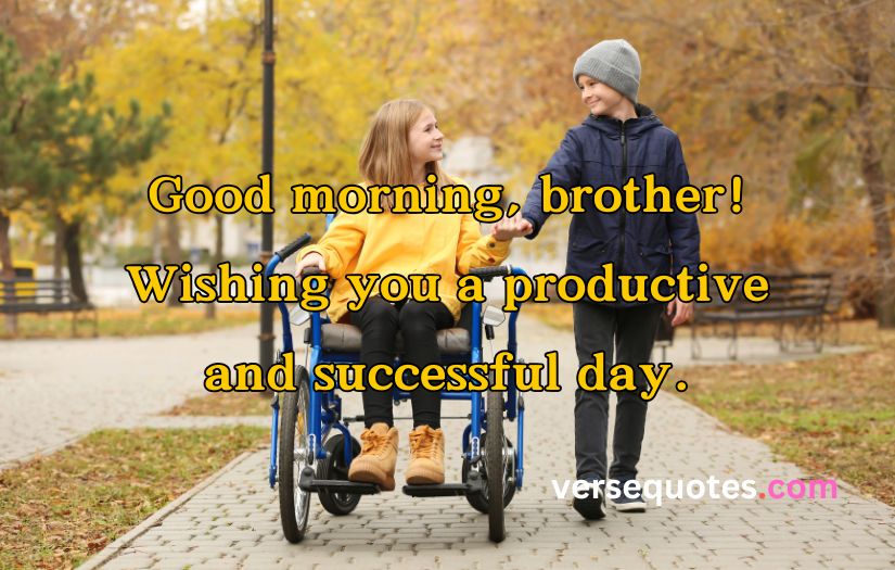 Good Morning Quotes for Brother