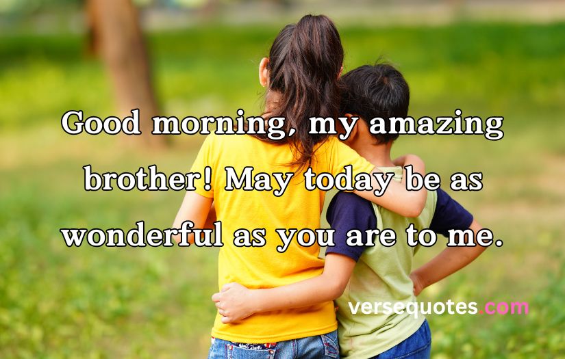 Good Morning Quotes for Brother