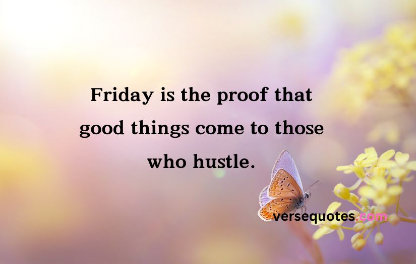 Friday Quotes