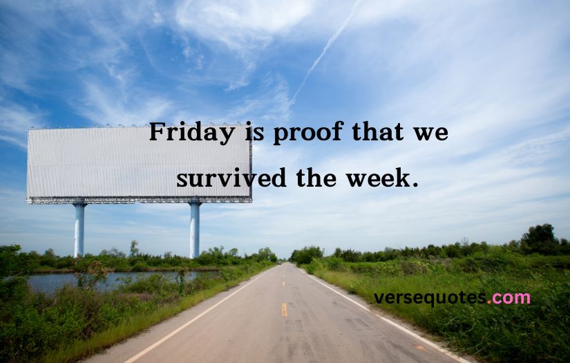 Friday Quotes