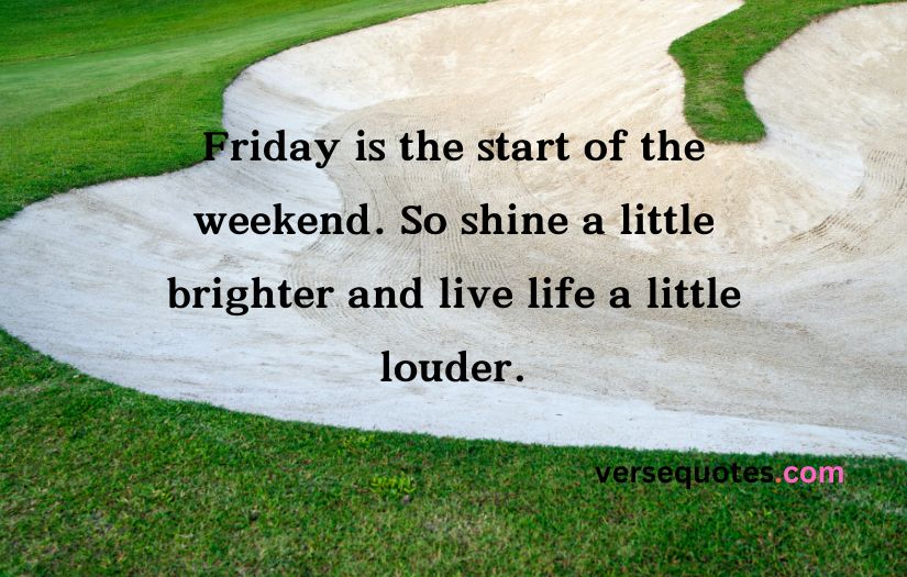 Friday Quotes