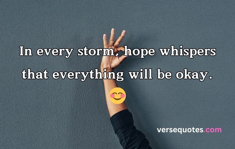 Everything Will Be Okay Quotes