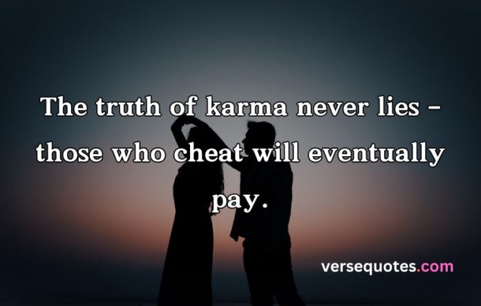 Karma Quotes about Cheating and Betrayal in Relationships