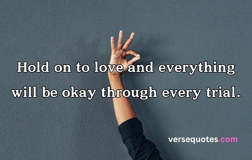 Everything Will Be Okay Quotes