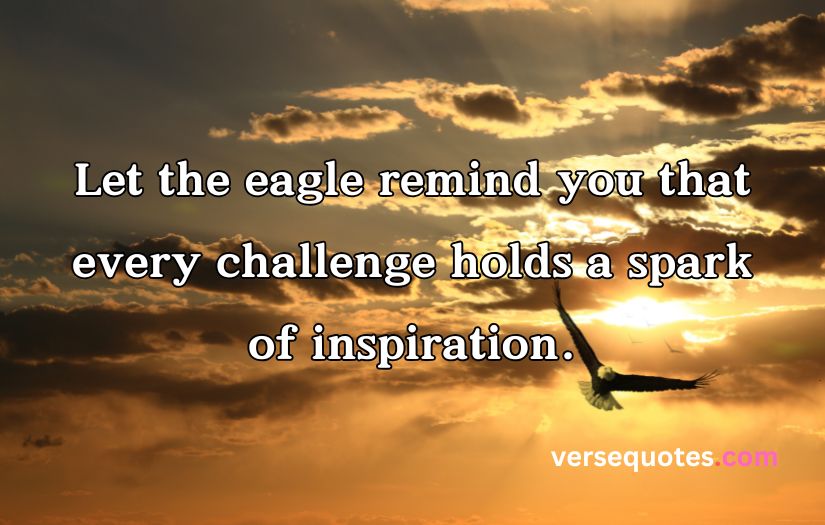 Epic Eagle Quotes to Uplift Your Spirit