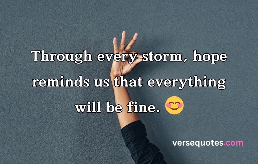 Everything Will Be Okay Quotes