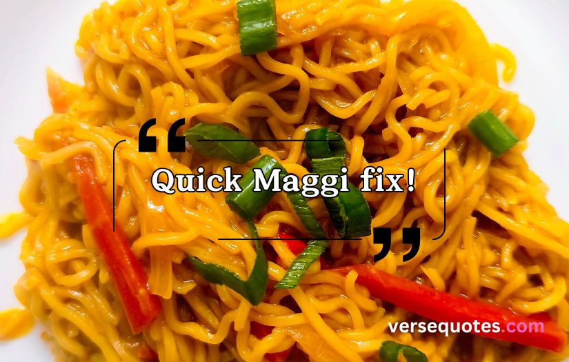 Maggi Captions and Quotes