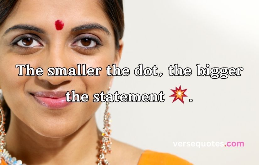 Bindi Captions For Instagram
