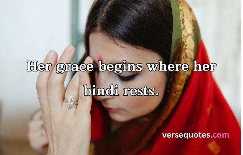 Bindi Captions For Instagram