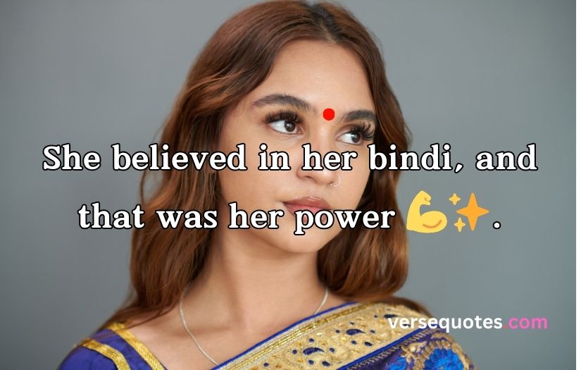 Bindi Captions For Instagram