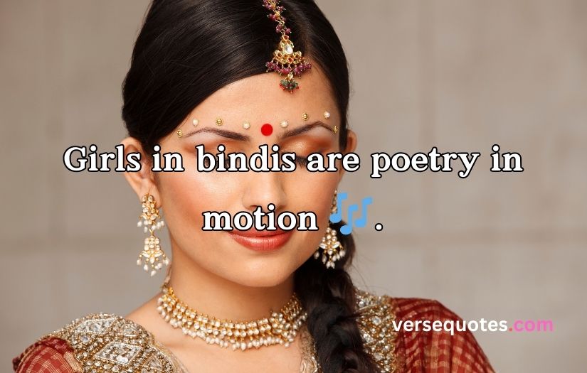 Bindi Captions For Instagram