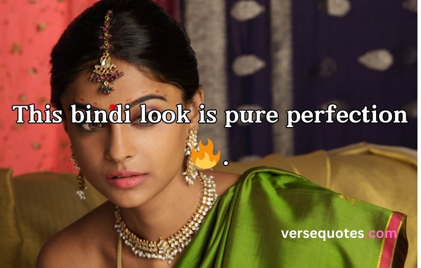Bindi Captions For Instagram