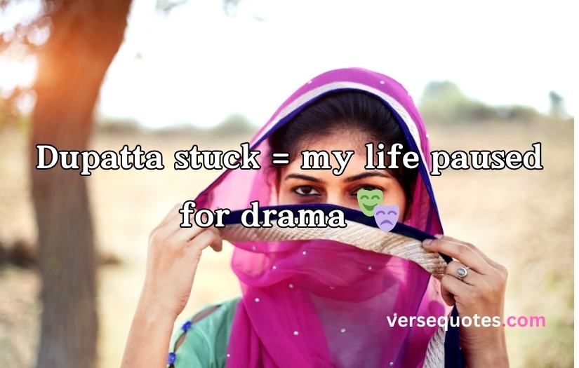 Dupatta Captions For Instagram