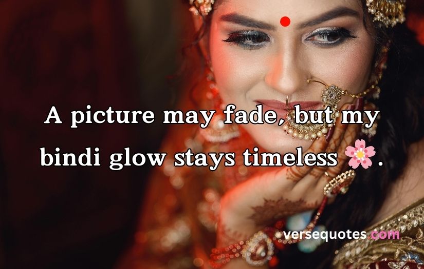 Bindi Captions For Instagram