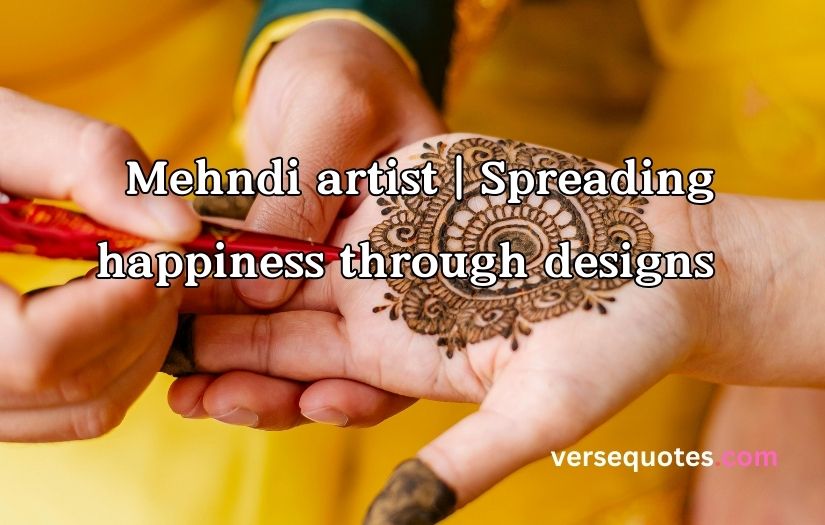 Mehndi Artist Bio For Instagram