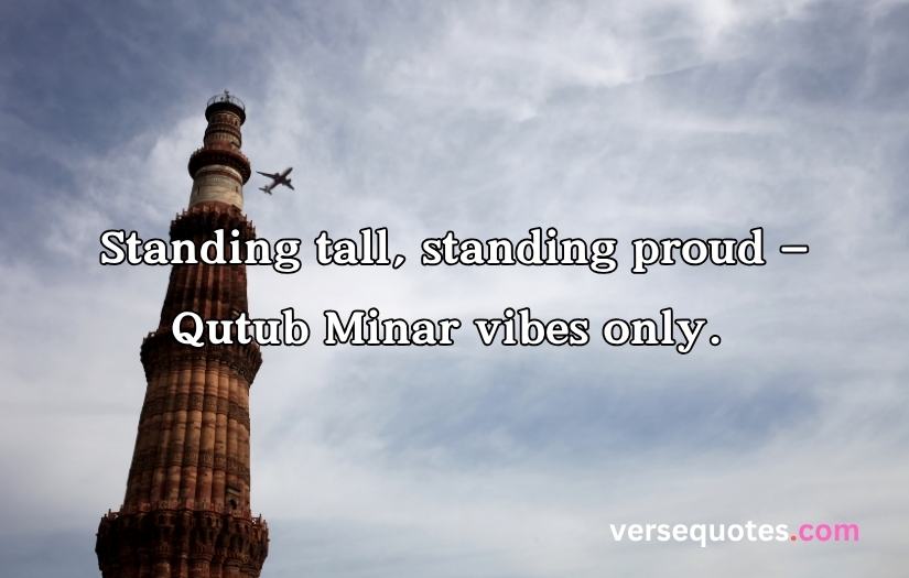 Qutub Minar Quotes