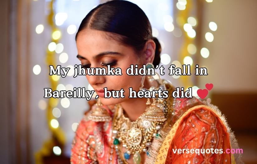 Jhumka Captions For Instagram