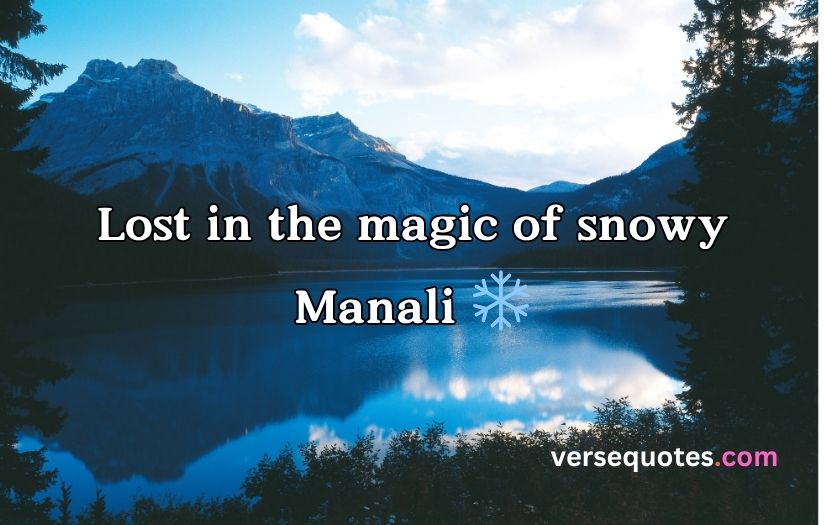 Manali Captions for Instagram