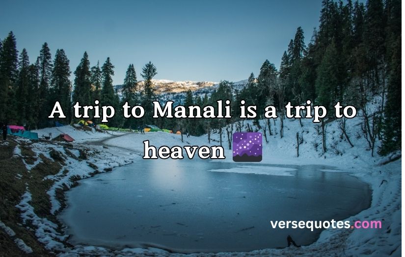 Manali Captions for Instagram